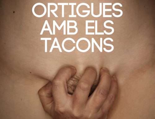 100 representacions de SEGAREM ORTIGUES AMB ELS TACONS!